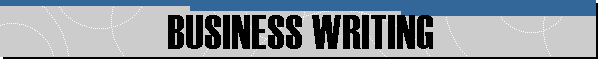 BUSINESS WRITING