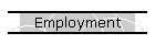 Employment