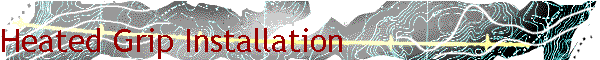 Heated Grip Installation